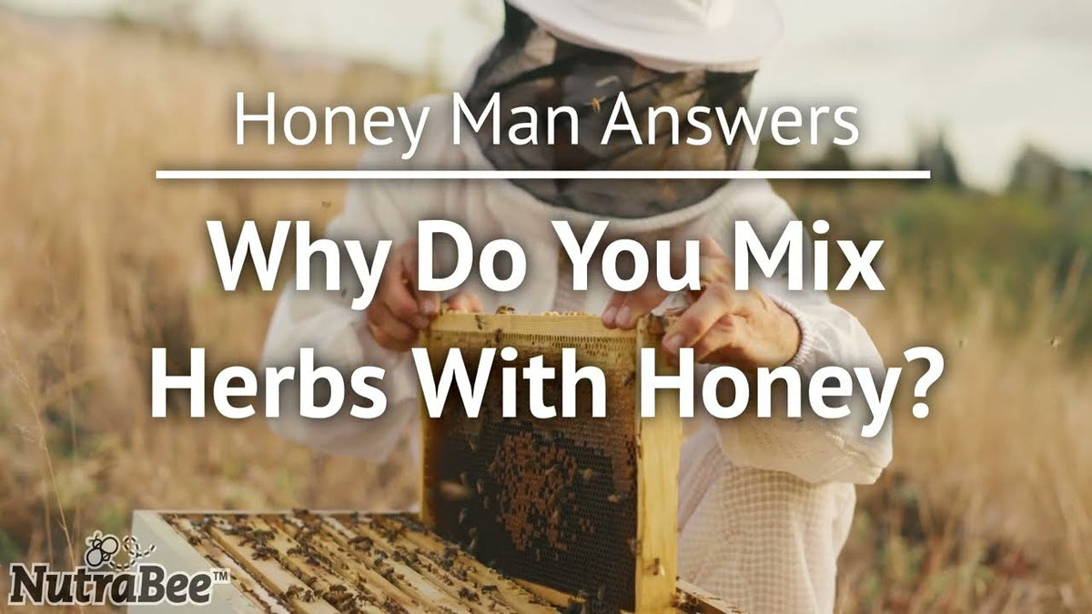 Why Do You Mix Honey With Herbs?